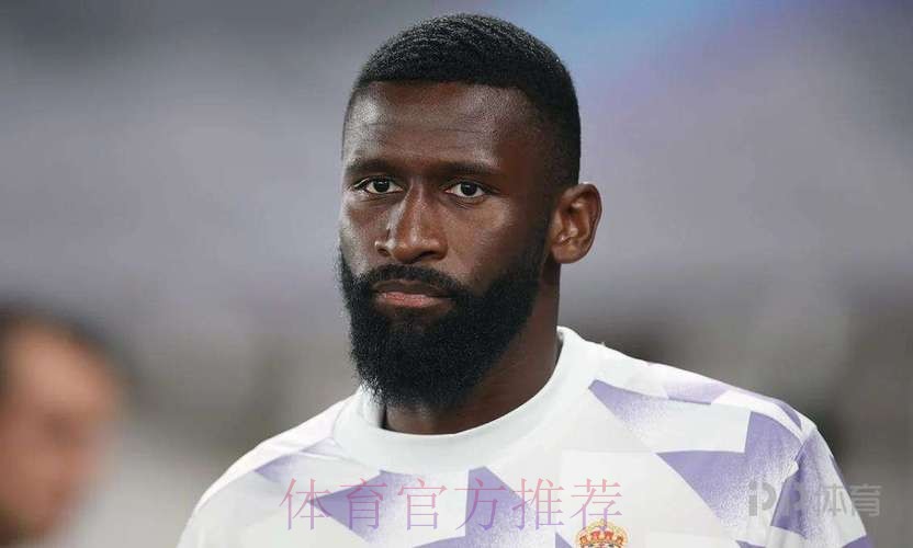 西媒：吕迪格愤怒未能首发&赛前训练火气十足